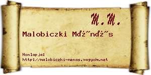 Malobiczki Ménás névjegykártya